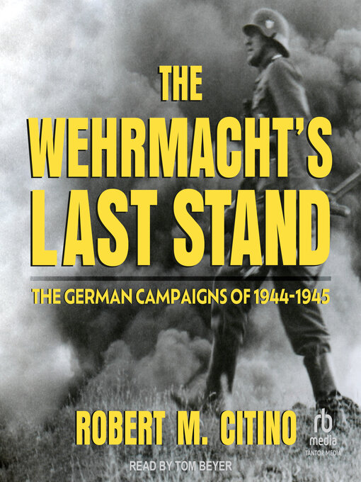 Cover image for The Wehrmacht's Last Stand